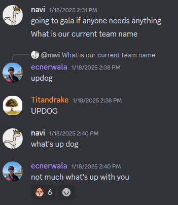 Discussion about teammate naming themselves Updog